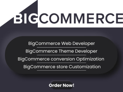BigCommerce Web Developer, BigCommerce Store Customization, BigCommerce