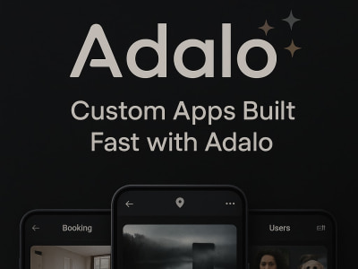 Custom App Built Fast with Adalo | Upwork