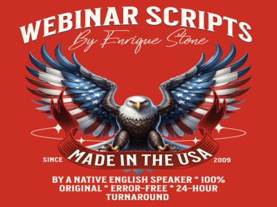 Webinar scripts in 24hrs, written by a US native English speaker
