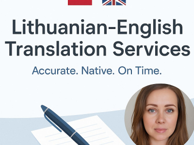 English-Lithuanian Translation | Native Speaker | Accurate & Confidential
