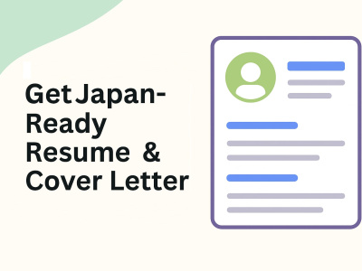 Get Japan-Ready Resume & Cover Letter in English and Japanese
