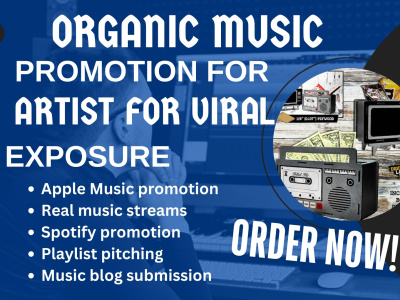 Organic Music Promotion for Artists on Spotify, YouTube, and Apple Music