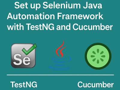 Set up Selenium Java Automation Framework with TestNG and Cucumber | Upwork