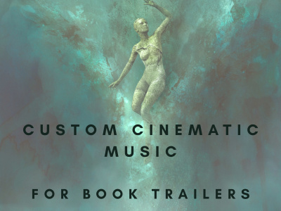 Custom cinematic music for your fantasy, thriller, or romance book trailer