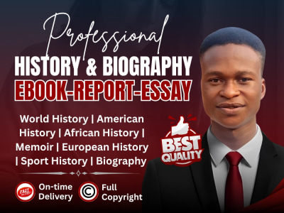 History ebook, ghostwriting memoir/biography ebook,  as your history writer