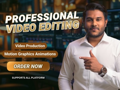 Professional Video Editing with Motion graphics.
