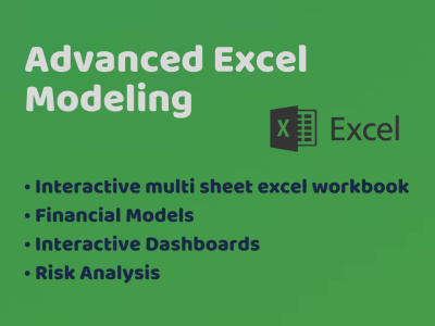 Advanced excel models and interactive dashboards