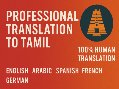 Professional Tamil translation from Arabic, English, Spanish & more