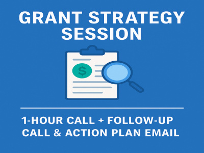 A 1 hour grant strategy session & funding guidance