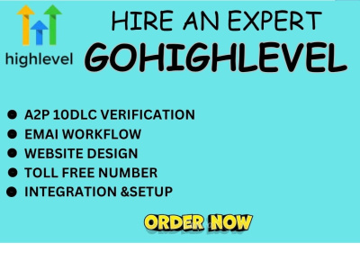 GoHighLevel Sales Funnel, GHL Automation, GHL Website Expert, A2P 10DLC