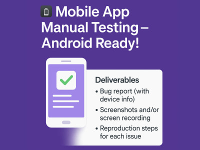 📲 Mobile App Manual Testing – Android Ready! | Upwork