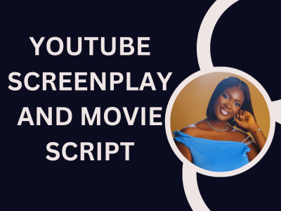 A YouTube script, an industry-standard screenplay, movie screenwriting