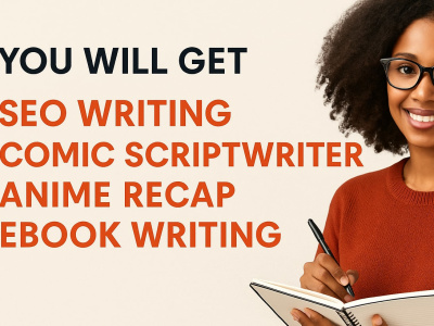 SEO Writing • Comic Scriptwriter • Anime Recap • eBook Writing