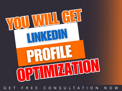 LinkedIn Profile Optimization Services by a 5 Year Experienced Specialist