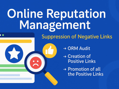 Online Reputation Management Suppression of UNWANTED or NEGATIVE Links