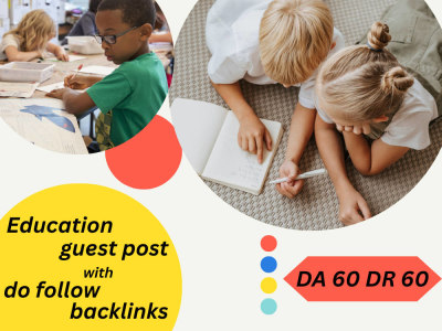 High quality Education guest post service with do follow backlinks