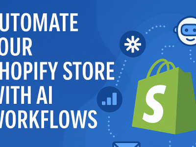 AI Workflow Automation for Shopify, Zapier, ChatGPT, Email, CRM Integration