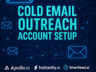 Cold Email Account Setup for Smartlead, Instantly, Apollo or any other tool