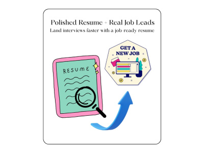 A polished resume and real job leads to land interviews