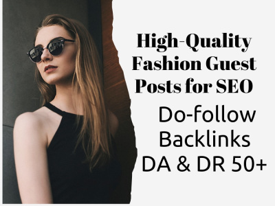 Professional Fashion Guest Posting Services for SEO Growth