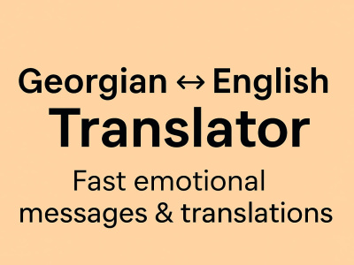 Fast, accurate translations - Georgian and English