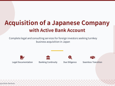 Acquisition of a Japanese Ready-Made Company with Active Bank Account