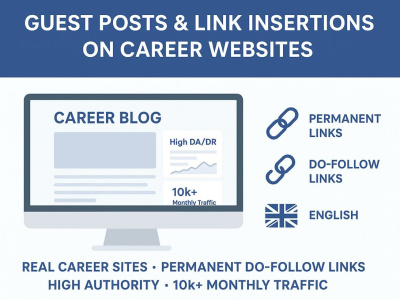 Career Niche Backlinks via Guest Posts & Link Insertions