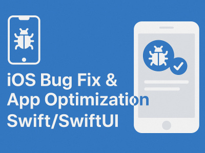 Fix iOS App Bugs & Optimize Performance (Swift/SwiftUI, UIKit)
