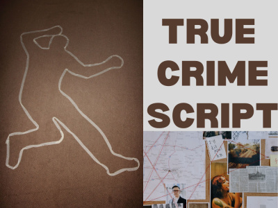 A True Crime Script for Stories, Stage Plays, Podcasts, and Thumbnails