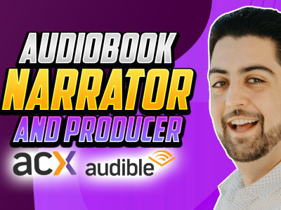 An audiobook narration and production for ACX and Audible