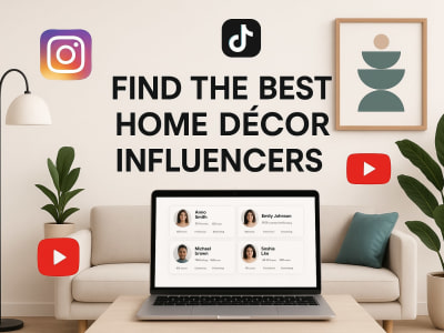 Verified Home Décor Influencers in Your targeted location
