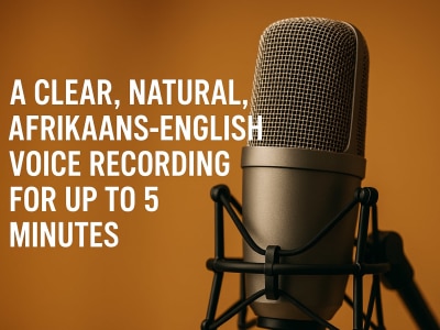 A clear, natural Afrikaans/English voice recording for up to 5 minutes