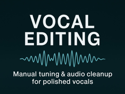 Your vocals professionally edited and cleaned up for a polished sound.
