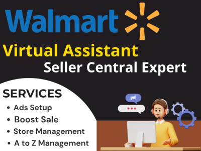 An Expert Walmart Virtual Assistant | Listings & Full Store Management
