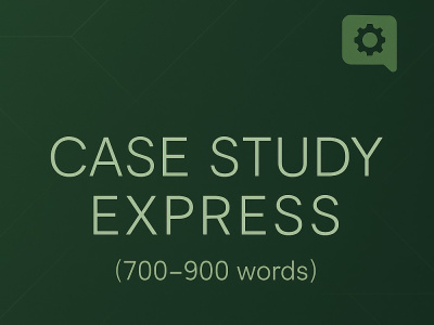 Case Study Express (700–900 words)