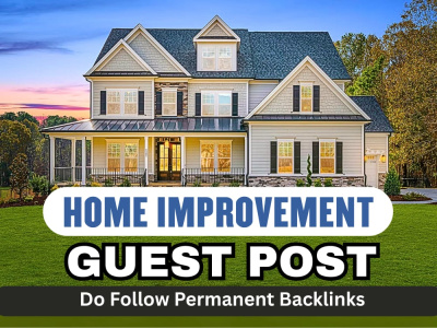 Home Improvement Guest Post | Real Estate Guest Post | Home Link building