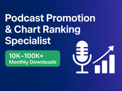 Podcast Promotion & Chart Ranking Specialist | 10K–100K+ Monthly Downloads