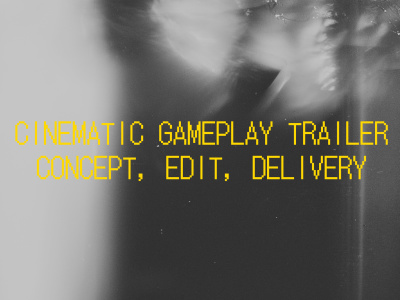 Cinematic gameplay trailer that showcases your game beautifully