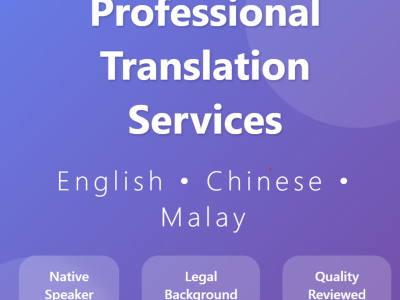 Translation Without Borders - English, Chinese, Malay.