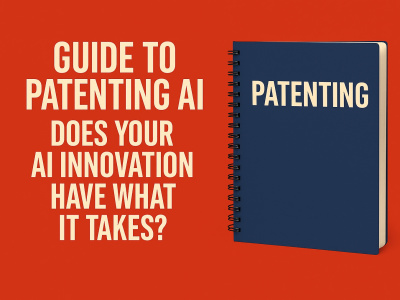 A Guide to Patenting AI
