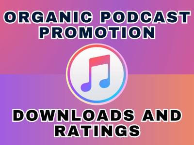 Organic Apple podcast promotion for huge Downloads and Audience