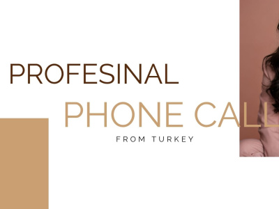 Professional phone call from turkey