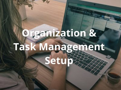 Set up your task and project management system -Trello/Asana/ClickUp/Notion