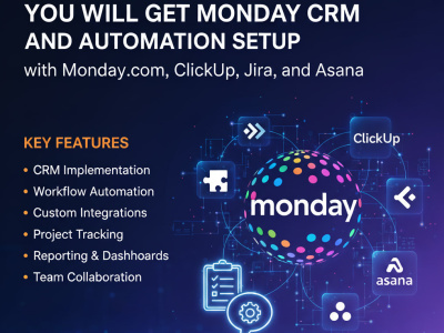 Monday CRM and Automation Setup with Monday.com, ClickUp, Jira, and Asana