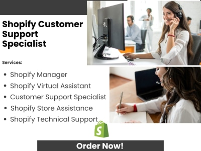 Shopify Customer Support, Shopify Manager, Shopify Store Assistance, etc.