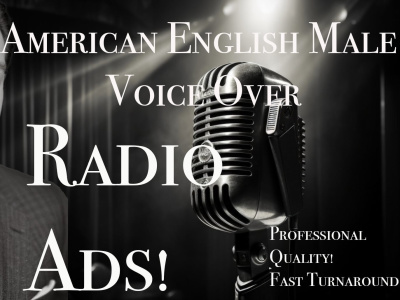 A Great Professional Sounding Voice over for your Radio and Web spot!