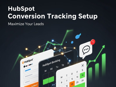 HubSpot Form, HubSpot Booking, HubSpot Live Chat Conversion Tracking Setup
