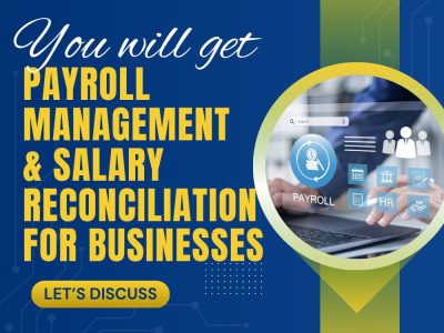 Payroll Management & Salary Reconciliation for Businesses
