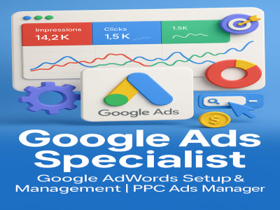 Google Ads Specialist | Google AdWords Setup & Management | PPC Ads Manager