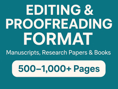 Editing, Proofreading & Formatting (Up to 2000+ Pages)